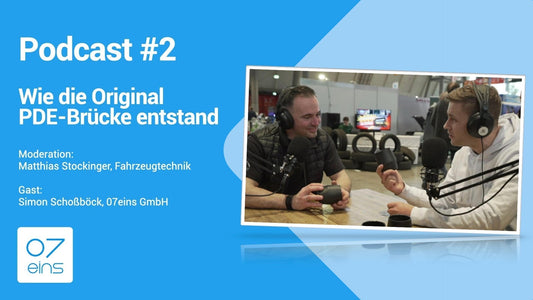 Wie die Original PDE-Brücke von 07eins entstand | Podcast #2 mit Simon Schoßböck