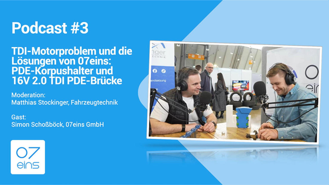 PDE-Korpushalter & 16V-PDE-Brücke von 07eins: Original-Lösungen für TDI-Motoren | Podcast #3 mit Simon Schoßböck