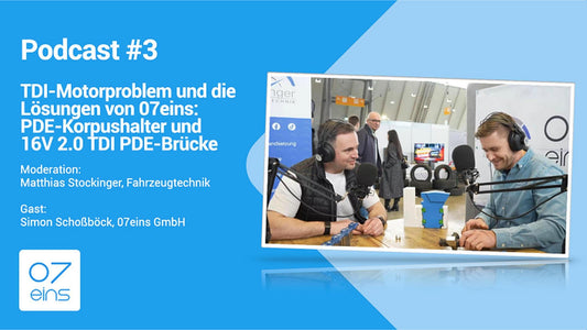 PDE-Korpushalter & 16V-PDE-Brücke von 07eins: Original-Lösungen für TDI-Motoren | Podcast #3 mit Simon Schoßböck